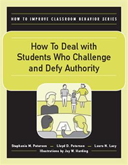 How to Deal with Students Who Challenge and Defy Authority