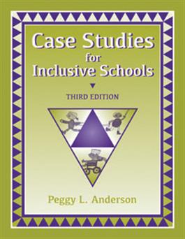 Case Studies for Inclusive Schools Third Edition