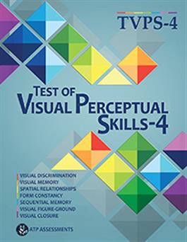 Test of Visual Perceptual Skills Fourth Edition (TVPS-4)