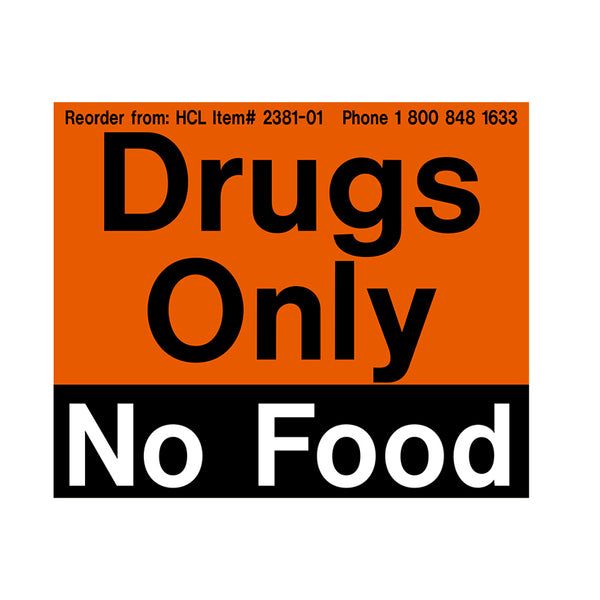 Drugs Only, No Food Refrigerator Magnet