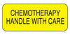 Chemotherapy Handle with Care Labels