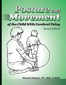 Posture and Movement of the Child With Cerebral Palsy