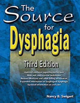 The Source for DysphagiaThird Edition